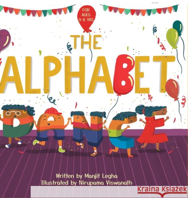 The Alphabet Dance Manjit Legha 9781636402567 White Falcon Publishing - książka
