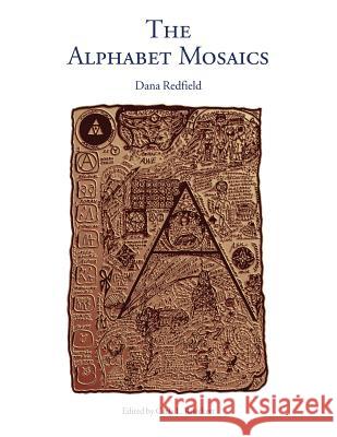 The Alphabet Mosaics Dana Redfield 9780945007241 L/L Research - książka