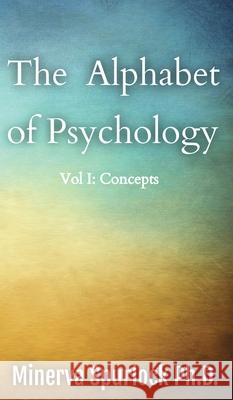 The Alphabet of Psychology Minerva Spurlock Voynich Press 9781963882124 Voynich Press - książka