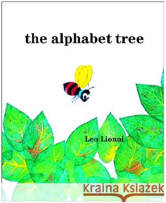 The Alphabet Tree Leo Lionni 9780394810164 Alfred A. Knopf Books for Young Readers - książka