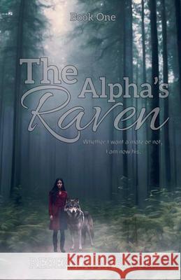 The Alpha's Raven Rebekka a Frank 9798223704133 Rebekka a Frank - książka