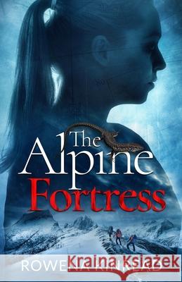 The Alpine Fortress Rowena Kinread 9781919213316 Goldcrest Books - książka
