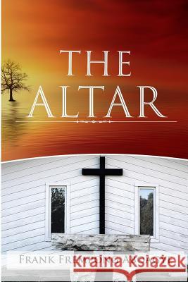 The Altar Frank Aboagye 9781720227328 Independently Published - książka