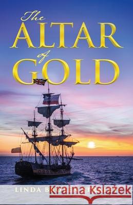 The Altar of Gold Linda Broten Straley 9780999364635 Endicott & Hugh Books - książka