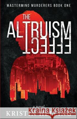 The Altruism Effect Kristin Helling Ellen Campbell 9781946921994 Wordwraith Books LLC - książka