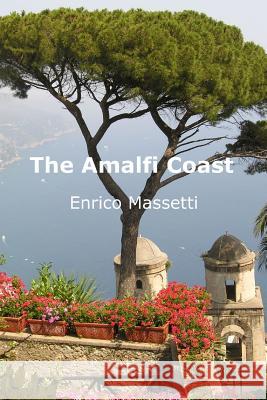 The Amalfi Coast Enrico Massetti 9781329492424 Lulu.com - książka