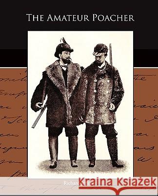 The Amateur Poacher Richard Jefferies 9781438520056 Book Jungle - książka