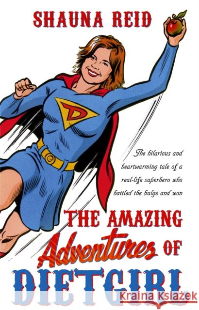 The Amazing Adventures of Dietgirl  9780552162722 TRANSWORLD PUBLISHERS LTD - książka