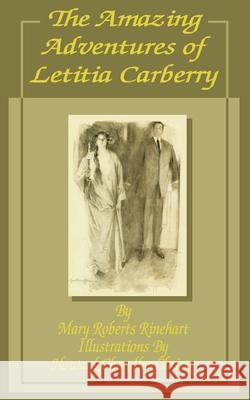 The Amazing Adventures of Letitia Carberry Mary Roberts Rinehart Howard Chandler Christy 9781589631915 Fredonia Books (NL) - książka