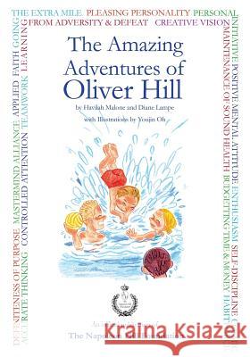 The Amazing Adventures Of Oliver Hill: 17 Short Stories based on the Principles of Success by 