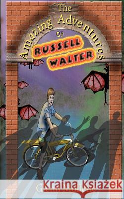 The Amazing Adventures of Russell Walter Glenn Mollette 9781592680399 Milo House Press - książka