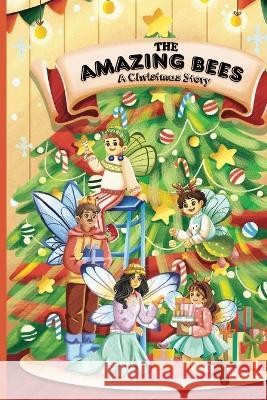 The Amazing Bees, a Christmas story coloring book Yoel Silber 9781087903439 IngramSpark - książka