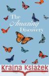 The Amazing Discovery Tracy Burch 9781462013845 iUniverse