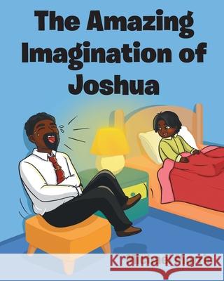 The Amazing Imagination of Joshua Michael Morris 9781645446088 Page Publishing, Inc - książka