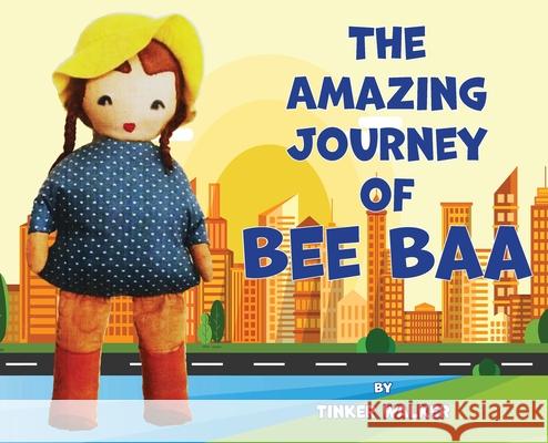 The Amazing Journey of Bee Baa Tinker Walker 9781940359915 Burkhart Books - książka