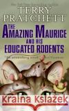 The Amazing Maurice and His Educated Rodents Terry Pratchett 9780060012359 HarperTrophy