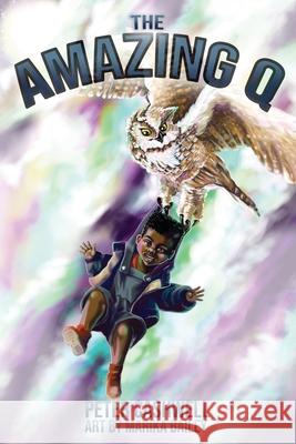 The Amazing Q Peter Cashwell 9781734904666 Immortal Works LLC - książka