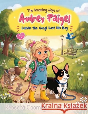 The Amazing Ways of Audrey Paige! Coombs, Rebecca, Harrison, Christa 9798256230982 Rebecca Coombs - książka
