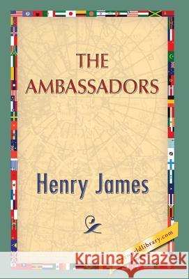 The Ambassadors Henry James 1st World Publishing 9781421851211 1st World Publishing - książka