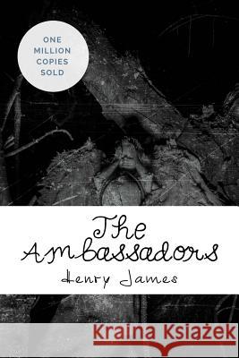 The Ambassadors Henry James 9781717043795 Createspace Independent Publishing Platform - książka