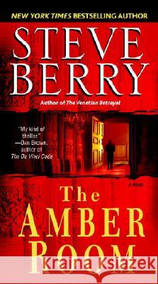 The Amber Room: A Novel of Suspense Steve Berry 9780345504388 Ballantine Books - książka