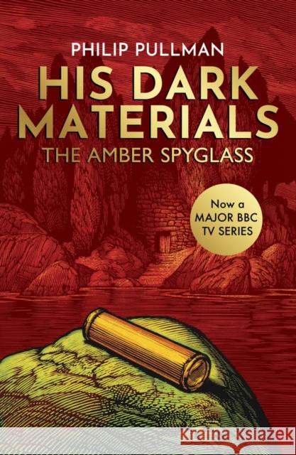 The Amber Spyglass Pullman, Philip 9781407186122 Scholastic - książka
