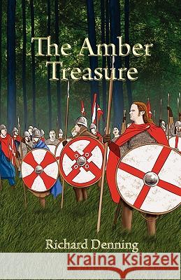 The Amber Treasure Richard John Denning 9780956483508 Mercia Books - książka