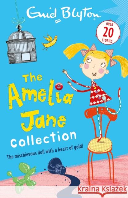 The Amelia Jane Collection: Over 20 stories Enid Blyton 9781444960679 Hachette Children's Group - książka