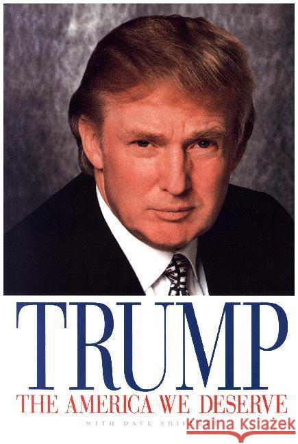 The America We Deserve Donald J. Trump 9781580631310 Renaissance Books - książka