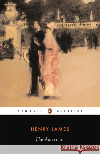 The American Henry James 9780140390827 Penguin Books Ltd - książka