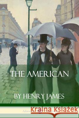 The American Henry James 9781387873326 Lulu.com - książka