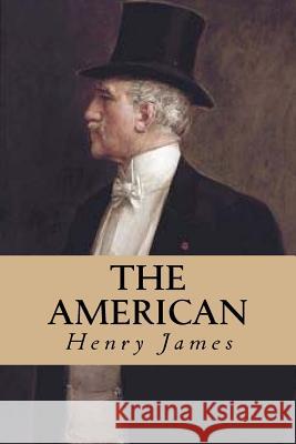 The American Henry James Tao Editorial 9781539953135 Createspace Independent Publishing Platform - książka