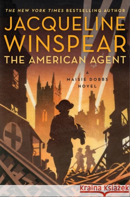 The American Agent: A Maisie Dobbs Novel Jacqueline Winspear 9780062436672 Harper Perennial - książka