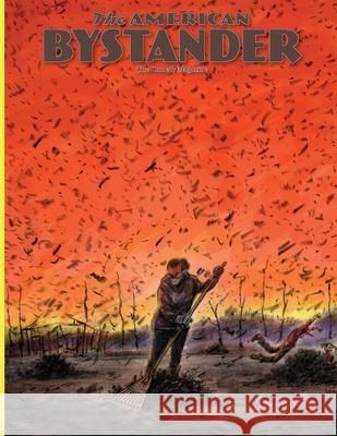 The American Bystander #17 Michael Allen Gerber Brian McConnachie Alan Goldberg 9780578773865 Good Cheer LLC - książka