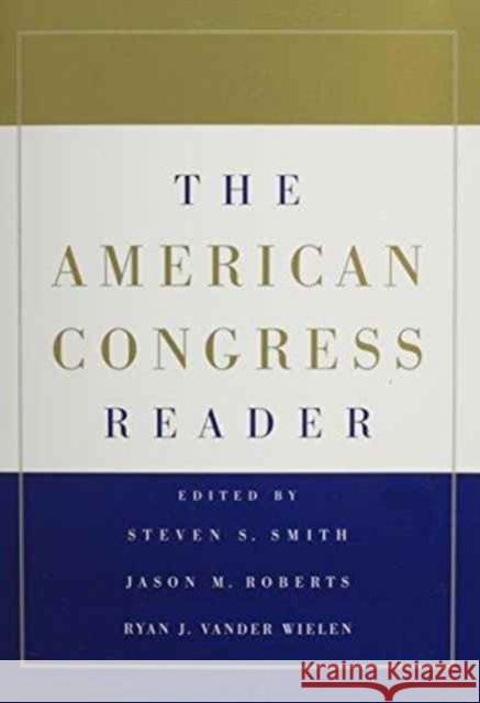 The American Congress 7ed and the American Congress Reader Pack Two Volume Paperback Set Smith, Steven S. 9781107603165 Cambridge University Press - książka