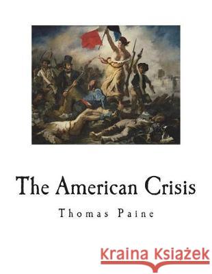 The American Crisis Thomas Paine 9781723263057 Createspace Independent Publishing Platform - książka