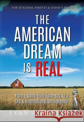 The American Dream is Real Evan A. Werling 9781733781428 Werling Management Group - książka