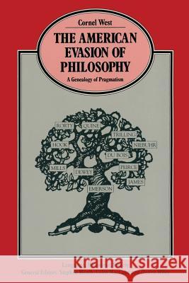 The American Evasion of Philosophy: A Genealogy of Pragmatism West, Cornel 9780333525692 Palgrave MacMillan - książka