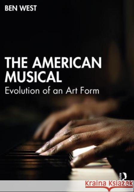 The American Musical Ben West 9780367556594 Taylor & Francis Ltd - książka