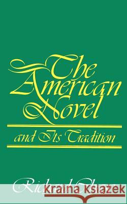 The American Novel and Its Tradition Richard Volney Chase 9780801823039 Johns Hopkins University Press - książka