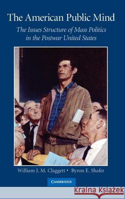 The American Public Mind Claggett, William J. M. 9780521863735 Cambridge University Press - książka