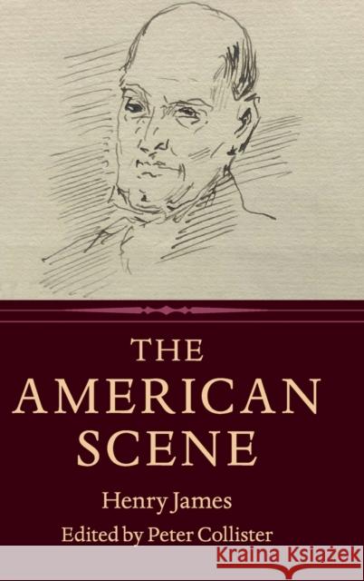 The American Scene Henry James Peter Collister 9781108471176 Cambridge University Press - książka