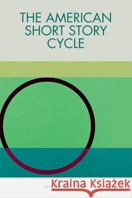 The American Short Story Cycle Jennifer J. Smith 9781474423939 Edinburgh University Press - książka