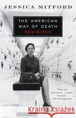 The American Way of Death Revisited Jessica Mitford Jessica Mitford 9780679771869 Vintage Books USA - książka