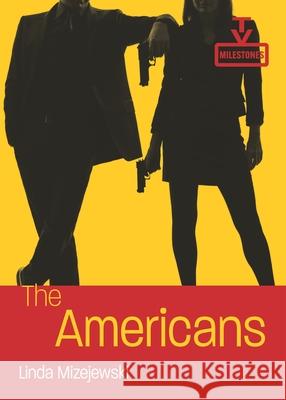 The Americans Linda Mizejewski 9780814347430 Wayne State University Press - książka