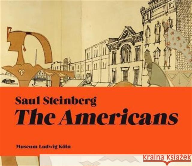 The Americans Saul Steinberg 9783864420436 Snoeck Verlagsgesellschaft mbH - książka