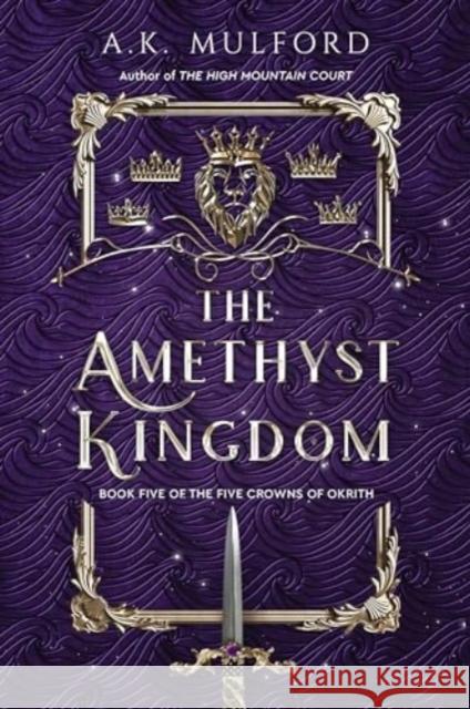 The Amethyst Kingdom: A Novel Mulford, A.K. 9780063291782 Harper Voyager - książka