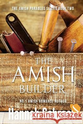 The Amish Builder Hannah Schrock 9781544123615 Createspace Independent Publishing Platform - książka