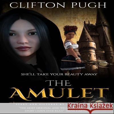 The Amulet Clifton Pugh 9781545230459 Createspace Independent Publishing Platform - książka