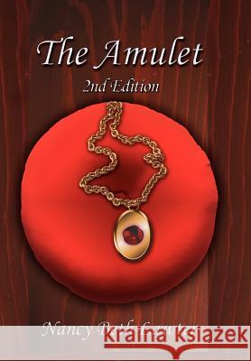 The Amulet: 2nd Edition Lawter, Nancy Beth 9781425967741 Authorhouse - książka